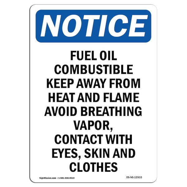 Signmission OSHA Notice, 5" Height, Fuel Oil Combustible Keep Away Sign, 5" X 3.5", Portrait OS-NS-D-35-V-12933 - main